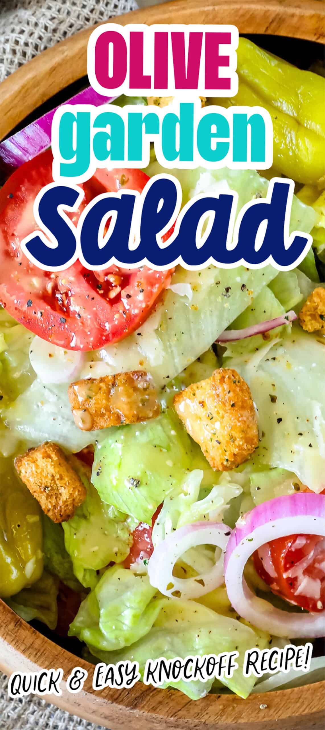 A close-up of a bowl of salad with lettuce, tomatoes, red onions, croutons, and pepperoncini, labeled "Olive Garden Salad" with a caption "Quick & Easy Knockoff Recipe!.